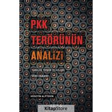 PKK Terörünün Analizi Türkiye Terör Olayları Veri Tabanı - Hüseyin Alptekin