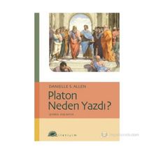 PLATON NEDEN YAZDI? - DANIELLE S. ALLEN