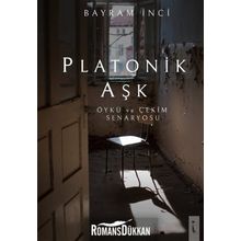 Platonik Aşk - Bayram İnci