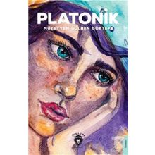 Platonik - Müzeyyen Gülben Göktepe