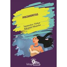 Pocahontas - İspanyolca Türkçe Bakışımlı Hikayeler