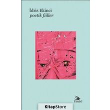 Poetik Fiiller - İdris Ekinci