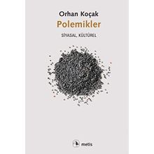 Polemikler - Orhan Koçak