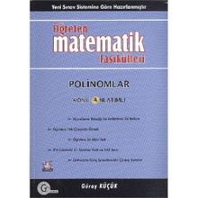 POLINOMLAR KONU ANLATIMLI ÖĞRETEN MATEMATIK FASIKÜLLERI - GÜRAY KÜÇÜK