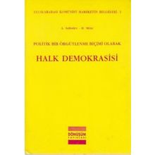 POLITIK BIR ÖRGÜTLENME BIÇIMI OLARAK HALK DEMOKRASISI - KOLEKTIF