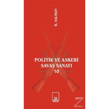 Politik ve Askeri Savaş Sanatı 10 - R.Salman