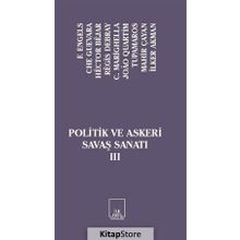 Politik ve Askeri Savaş Sanatı 3 - Friedrich Engels C. Marighella ernesto che guavera Hector Bejar İlker Akman Joao Quartim Mahir Çayan Regis Debray Tupamaros