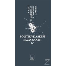 Politik Ve Askeri Savaş Sanatı 4 - Kolektif