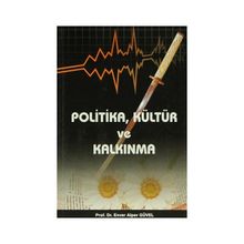 POLITIKA,KÜLTÜR VE KALKINMA - ENVER ALPER GÜVEL