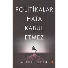 Politikalar Hata Kabul Etmez - Alihan İren