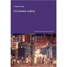POLİTİKANIN ÇAĞRISI - FATMAGÜL BERKTAY