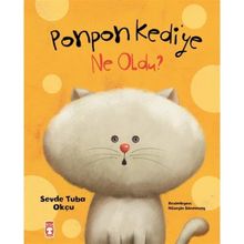 Ponpon Kediye Ne Oldu - Sevde Tuba Okçu