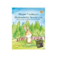Ponpon Vızıldayan Düşüncelerini Yavaşlatıyor - James M. Foley