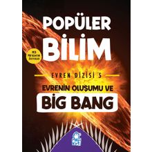 Popüler Bilim Evren Dizisi-5 Evrenin Oluşumu ve Big Bang-Timaş Yayınları