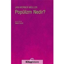 Popülizm Nedir? - Jan-Werner Müller