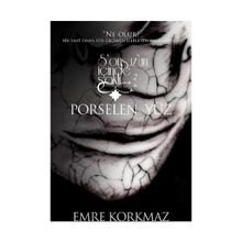 Porselen Yüz - Sonsuz’un İçinde Saklı - Emre Korkmaz