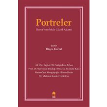 Portreler Bursa'nın Sekiz Güzel Adamı - Büşra Kartal
