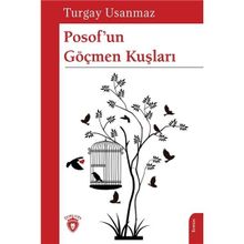 Posof'un Göçmen Kuşları - Turgay Usanmaz