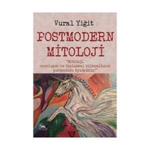 Postmodern Mitoloji Dr. Vural Yiğit