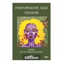Postoperatif Ağrı Tedavisi - Mehmet Sacit Güleç