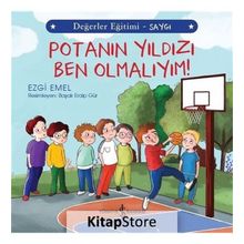 Potanın Yıldızı Ben Olmalıyım! - Değerler Eğitimi - Ezgi Emel