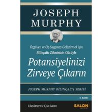 Potansiyelinizi Zirveye Çıkarın Joseph Murphy Salon Yayınları