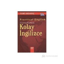 PRACTICAL ENGLISH KOLAY İNGİLİZCE SÖZLÜKLÜ - TELAFFUZLU - NAMI ARDAKOÇ