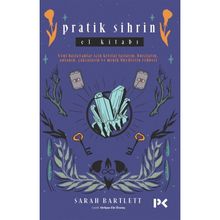 Pratik Sihrin El Kitabı - Sarah Bartlett