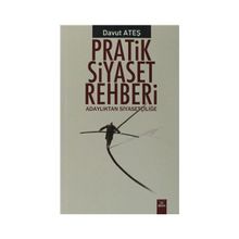 Pratik Siyaset Rehberi - Davut Ateş