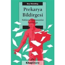 Prekarya Bildirgesi - Guy Standing