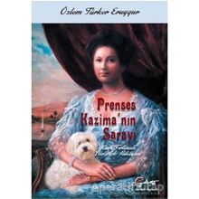 Prenses Kazima ' nın Sarayı-Kum Fırtınalı Bir Aşk Hikayesi - Özlem Türker Eruygur