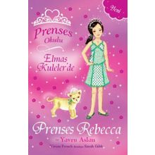 Prenses Okulu 36 - Elmas Kuleler'de Prenses Rebecca ve Yavru Aslan - Vivian French