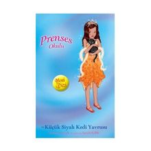 PRENSES OKULU - KÜÇÜK SIYAH KEDI YAVRUSU - VIVIAN FRENCH