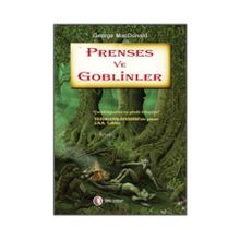 Prenses ve Goblinler - George Macdonalds