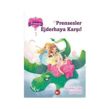 Prensesler Ejderhaya Karşı - Bir, İki, Üç Prensesler 1 - Geraldine Collet - Line Paquet