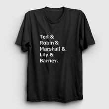 Presmono Unisex Names How I Met Your Mother Siyah T-Shirt