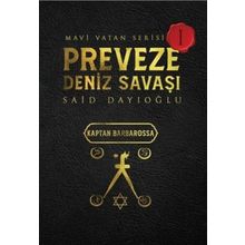 Preveze Deniz Savaşı - Mavi Vatan Serisi 1 - Otantik Kitap