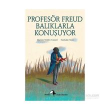Profesör Freud Balıklarla Konuşuyor - Marion Muller-Colard