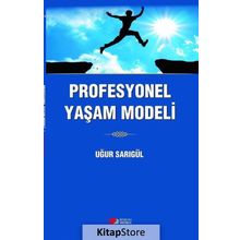 Profesyonel Yaşam Modeli - Uğur Sarıgül