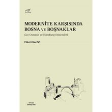Pruva Modernite Karşısında Bosna ve Boşnaklar Fikret Karcic