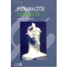 PSIKANALITIK DENEMELER - TALAT PARMAN