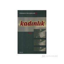 PSIKANALIZ BULUŞMALARI 2 KADINLIK - KOLEKTIF