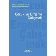 Psikanaliz Defterleri 1 – Çocuk Ve Ergen Çalışmaları Çocuk Ve Ergenle Çalışmak - Talat Parman