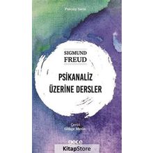 Psikanaliz Üzerine Dersler - Sigmund Freud