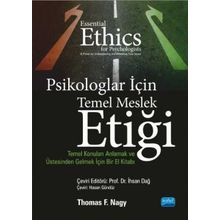 Psikologlar İçin Temel Meslek Etiği - Thomas Nagy