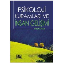 Psikoloji Kuramları ve İnsan Gelişimi Anı Yayıncılık