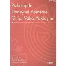 Psikolojide Deneysel Yönteme Giriş Vaka Yaklaşımı - M. Kimberly Maclin