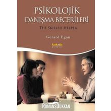 PSIKOLOJIK DANIŞMA BECERILERI - GERARD EGAN