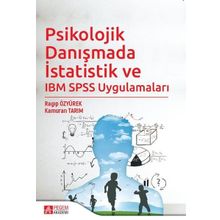 Psikolojik Danışmada İstatistik ve IBM SPSS Uygulamaları Pegem Yayınları