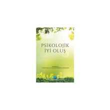 Psikolojik İyi Oluş - Nobel Akademik Yayıncılık